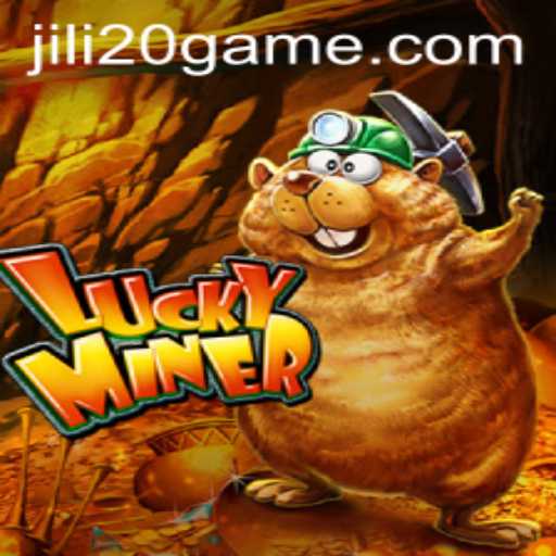 Discovering the World of LuckyMiner: The Next Big Hit with Jili20